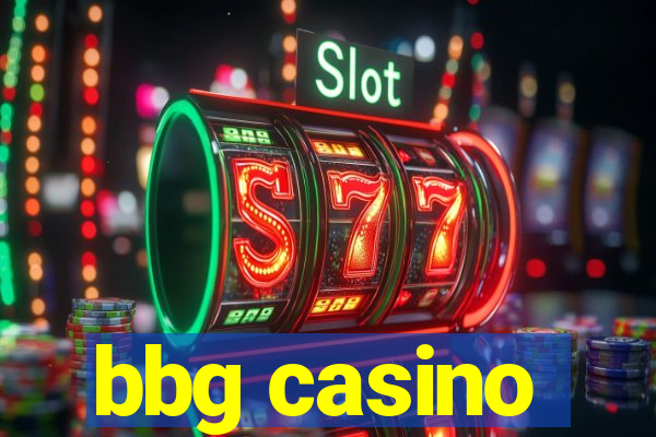 bbg casino